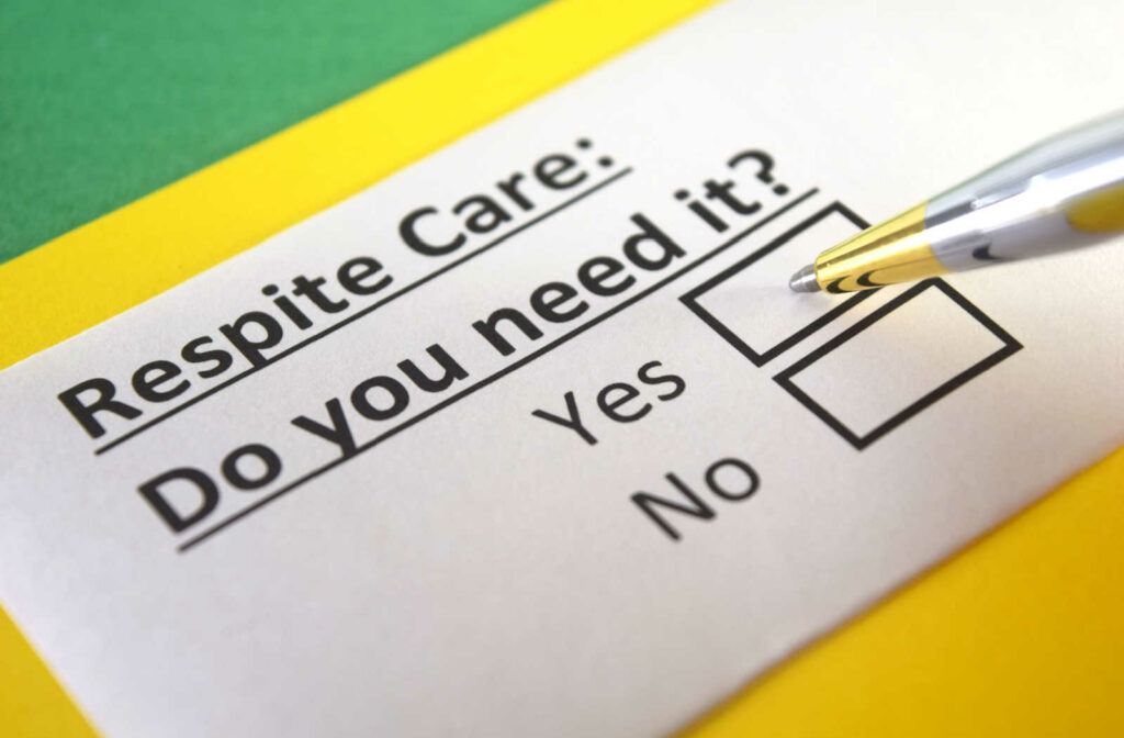 A questionnaire with the written word " Respite Care: Do you need it ?" with a tick box of Yes or No.